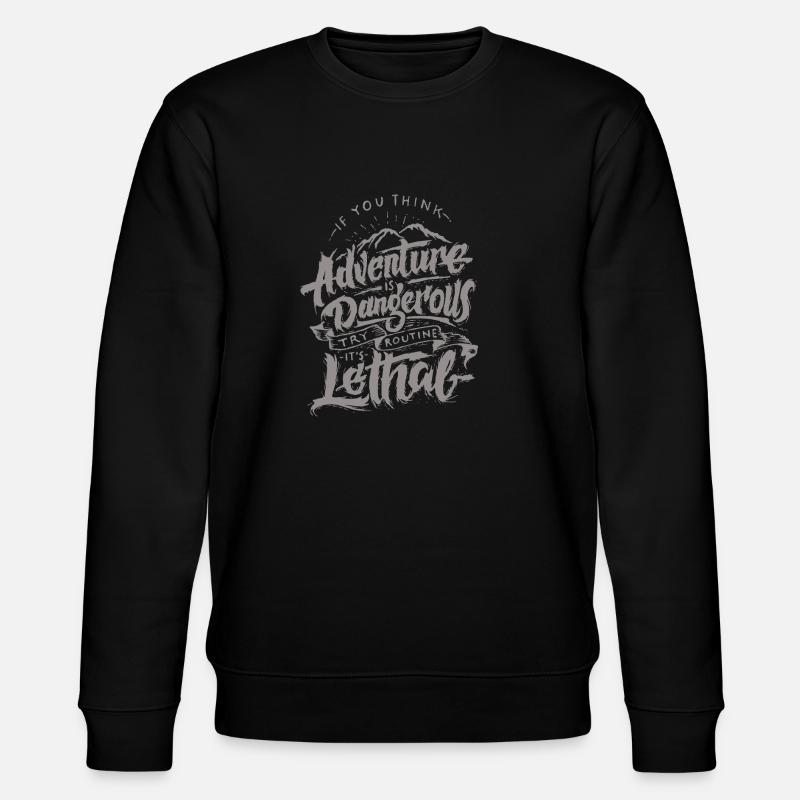 Aventure Aventure Dangerous Bstyled Freizeitmod - Sweat bio CHANGER Stanley/Stella Unisexe - noir