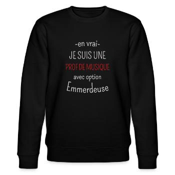 Prof de Musique Avec Option Emmerdeuse - Sweat bio CHANGER Stanley/Stella Unisexe - noir - Devant - Nik (191cm) & Marisol (170cm)