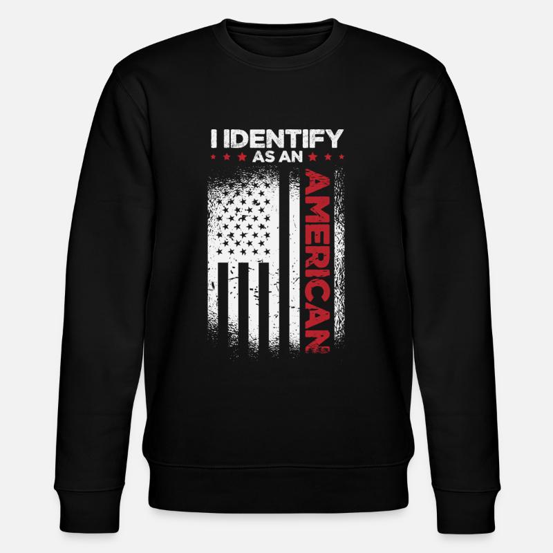 Je m’identifie comme Américain - Sweat bio CHANGER Stanley/Stella Unisexe - noir