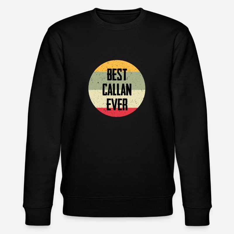 Best Callan Ever - Stanley/Stella Unisex Bio-Sweatshirt CHANGER  - Schwarz