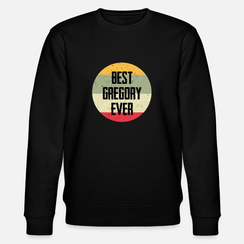 Best Gregory Ever - Stanley/Stella Unisex Bio-Sweatshirt CHANGER  - Schwarz