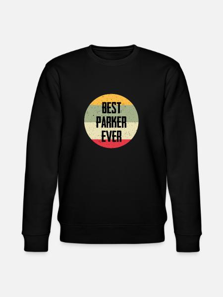 Best Parker Ever - Stanley/Stella Unisex Bio-Sweatshirt CHANGER  - Schwarz
