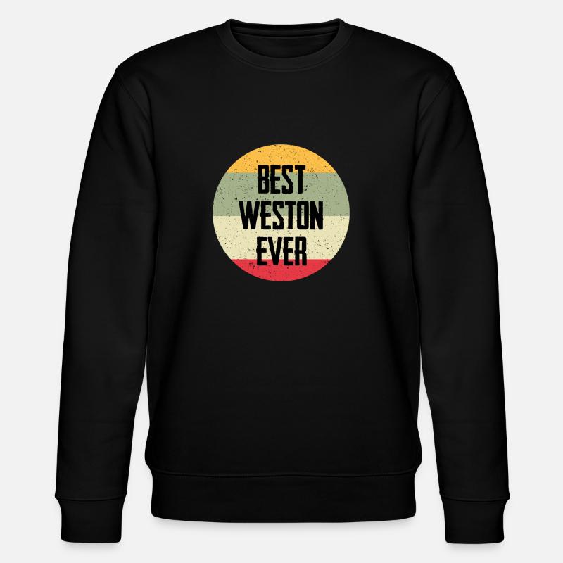 Best Weston Ever - Stanley/Stella Unisex Bio-Sweatshirt CHANGER - Schwarz