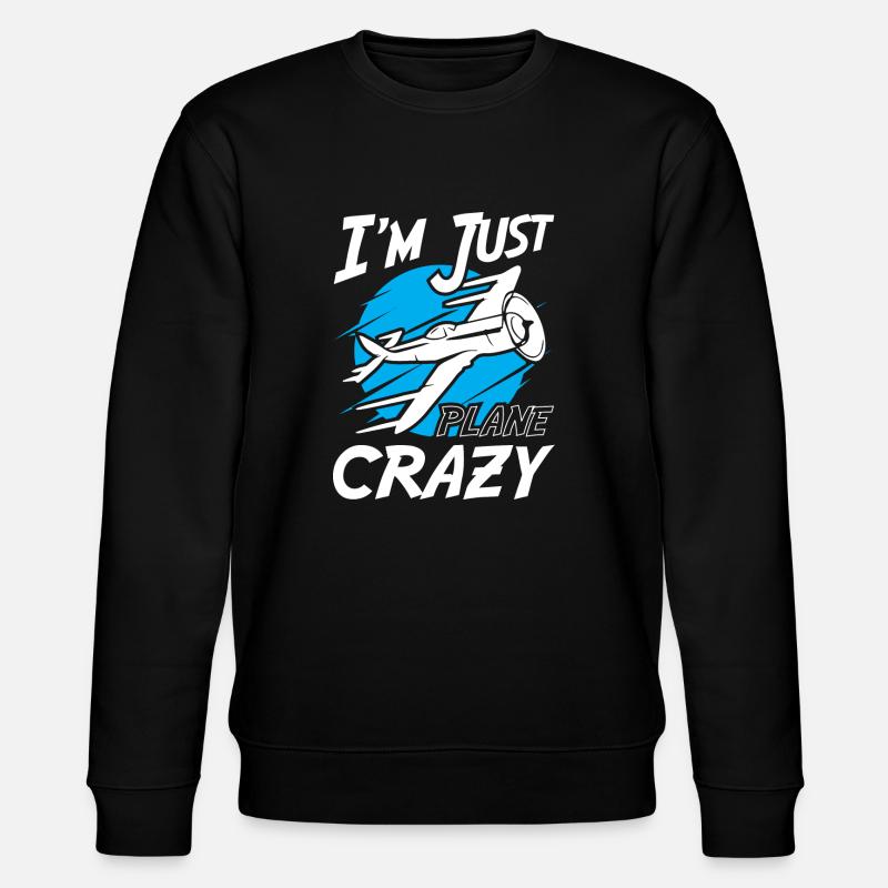 Chez Just Plane Crazy - Sweat bio CHANGER Stanley/Stella Unisexe - noir