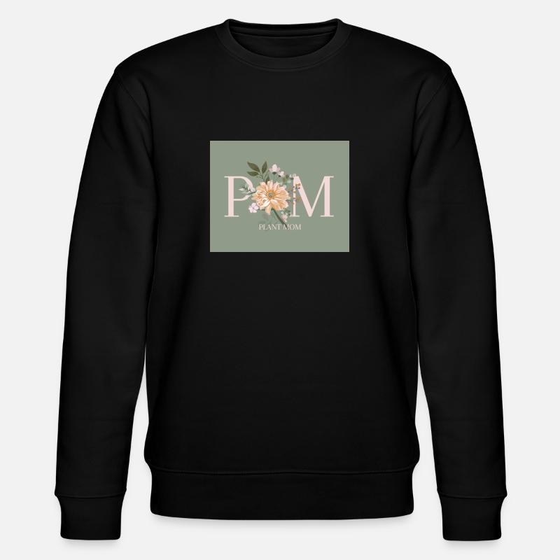 PM - Plant Mom - Stanley/Stella Unisex Bio-Sweatshirt CHANGER  - Schwarz