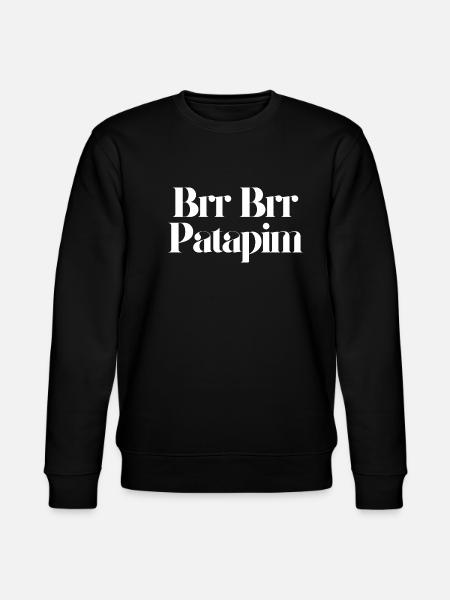 Brr Brr Patapim - Stanley/Stella Unisex Bio-Sweatshirt CHANGER  - Schwarz