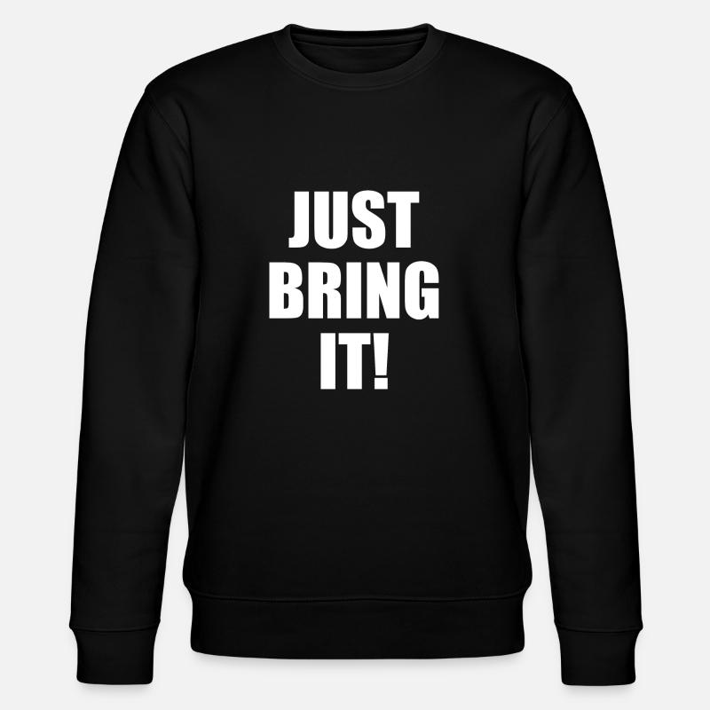Just bring it - Stanley/Stella Unisex Bio-Sweatshirt CHANGER  - Schwarz