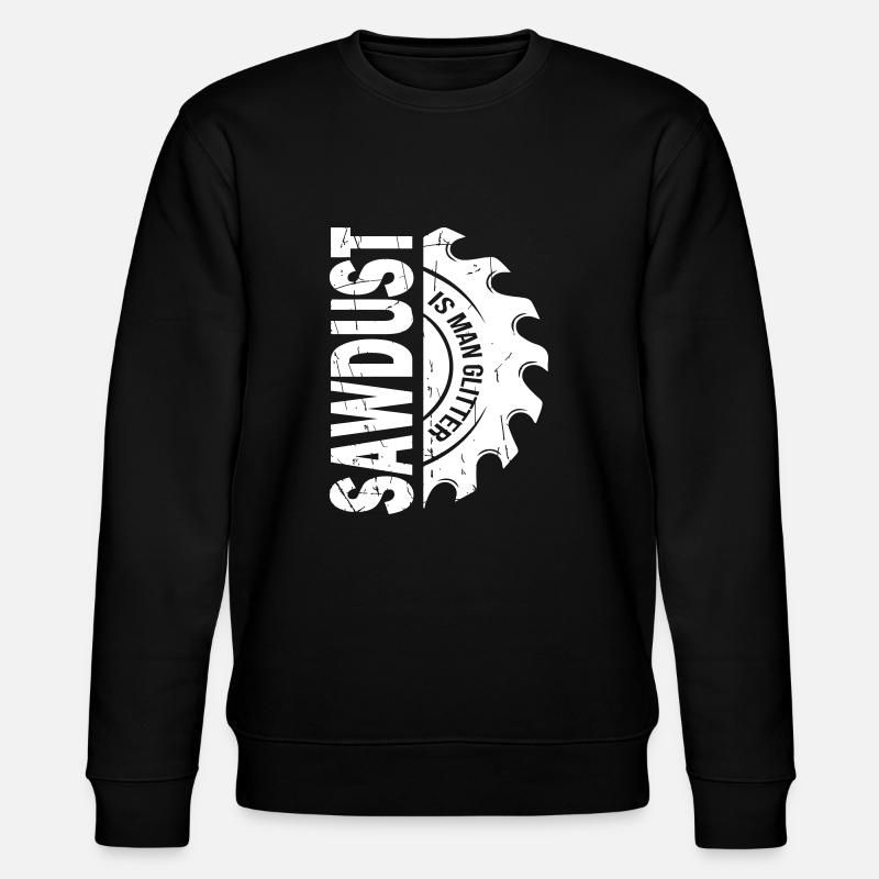 Sawdust Is Man Glitter - Stanley/Stella Unisex Bio-Sweatshirt CHANGER - Schwarz