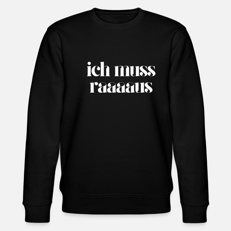ich muss raus - Stanley/Stella Unisex Bio-Sweatshirt CHANGER  - Schwarz
