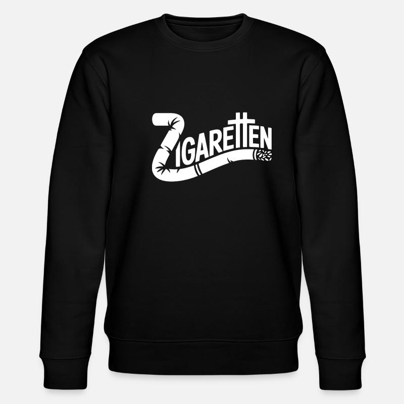 Cigarettes - Mèmes Allemands - Sweat bio CHANGER Stanley/Stella Unisexe - noir