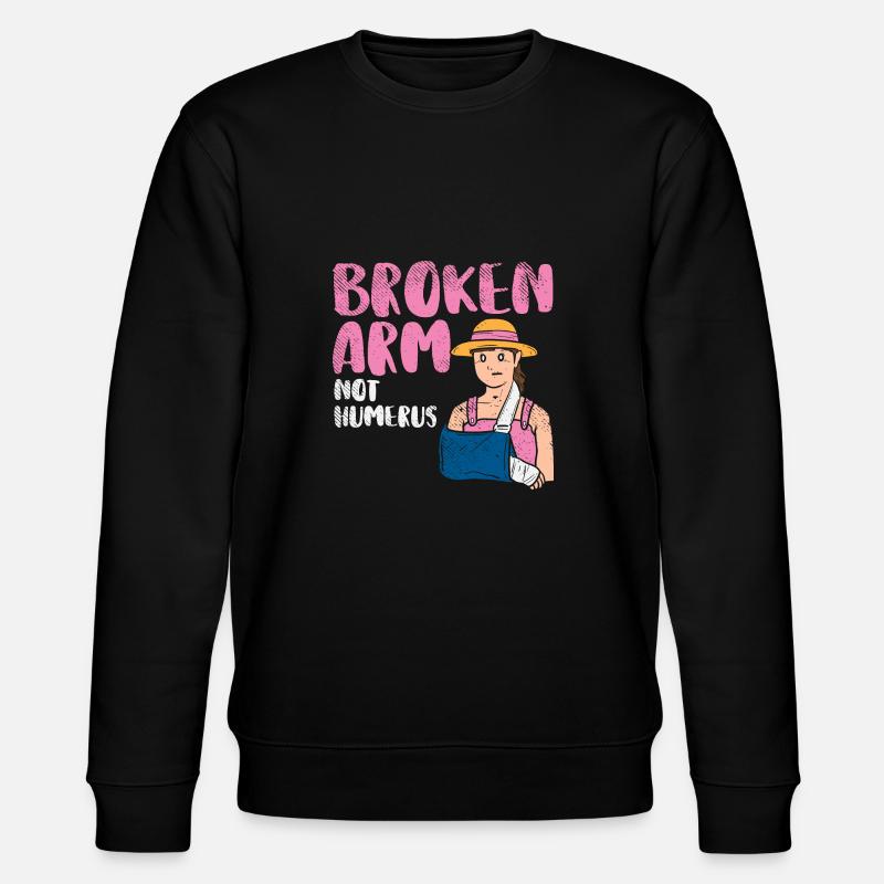 Broken Arm Not Humerus - Stanley/Stella Unisex Bio-Sweatshirt CHANGER  - Schwarz