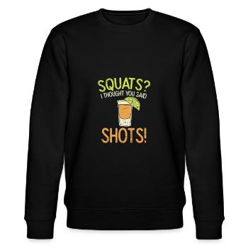 Squats? I thought, I say schnapps! - Stanley/Stella CHANGER Unisex Organic Sweatshirt - black - Front - Nik (191cm) & Marisol (170cm)