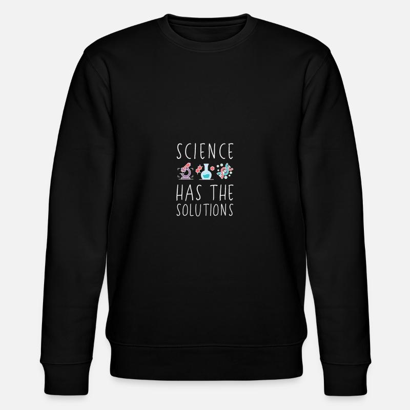 Science Shirt - Science - Stanley/Stella CHANGER Unisex Organic Sweatshirt - black