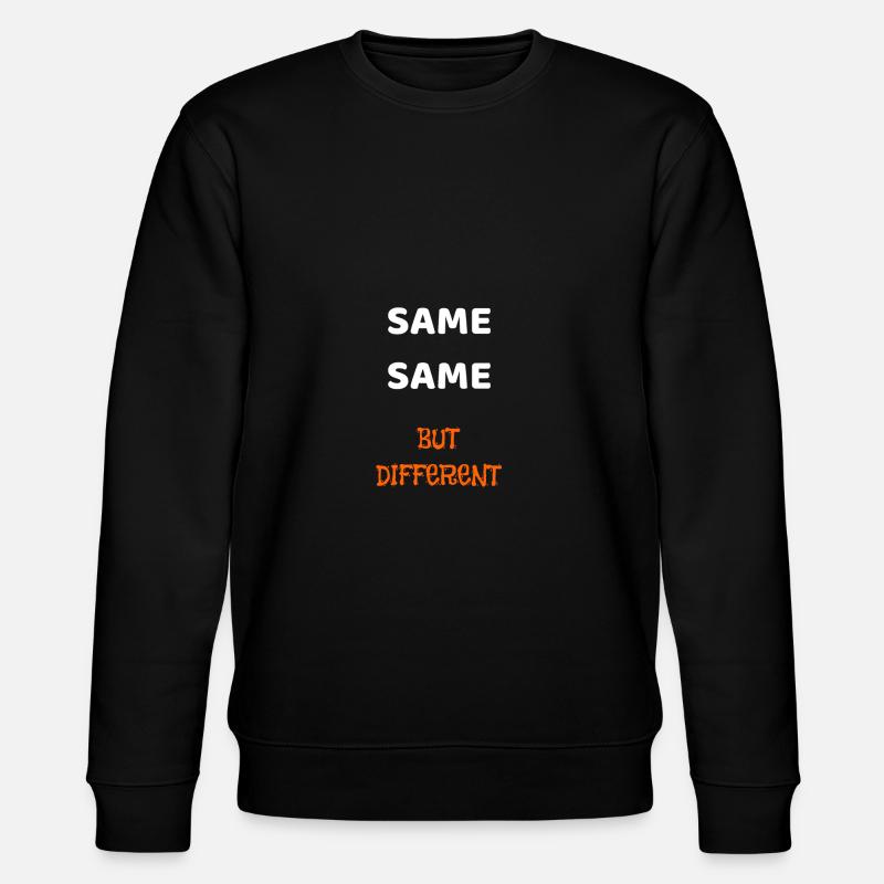 SAME SAME BUT DIFFERENT - Stanley/Stella CHANGER Unisex Organic Sweatshirt - black