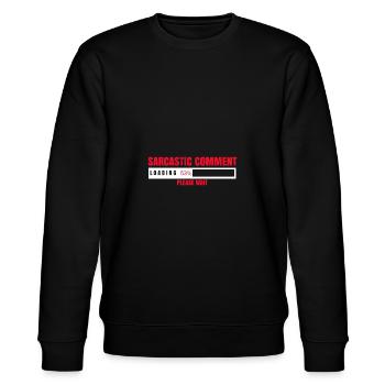 Sarkastischer Kommentar Lädt Bitte Warten Lustig - Stanley/Stella Unisex Bio-Sweatshirt CHANGER  - Schwarz - Vorne - Nik (191cm) & Marisol (170cm)