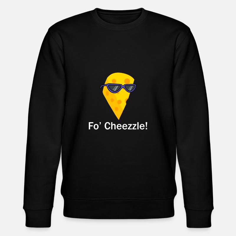 Cheezzle Ironic Quote Cheesemaking Food - Stanley/Stella CHANGER Unisex Organic Sweatshirt - black