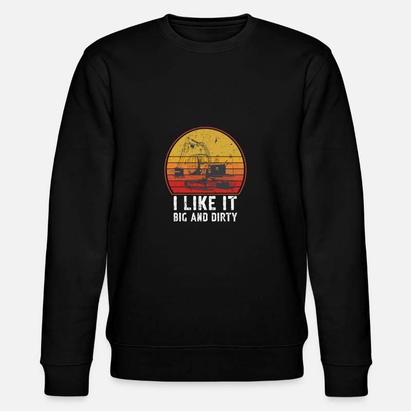 Lustiger Bagger Spruch für Baggerfahrer - Stanley/Stella Unisex Bio-Sweatshirt CHANGER  - Schwarz