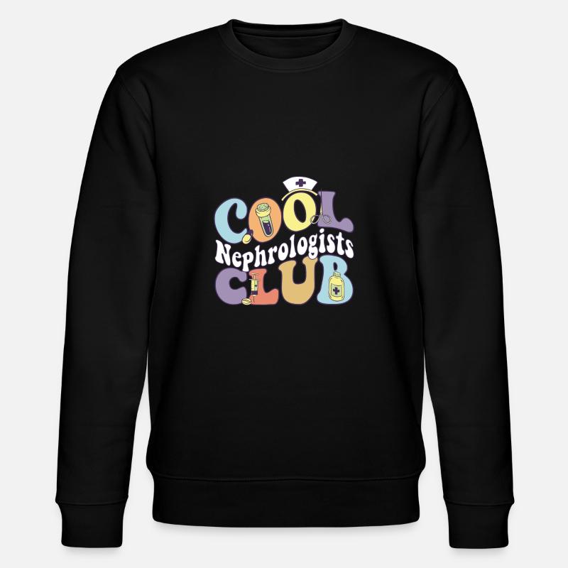 Cool Nephrologists Club Nephrology Practitioner - Stanley/Stella Unisex Bio-Sweatshirt CHANGER  - Schwarz