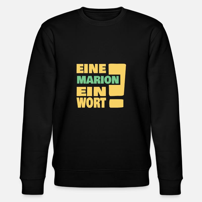 Spruch Vorname Marion - Stanley/Stella Unisex Bio-Sweatshirt CHANGER  - Schwarz