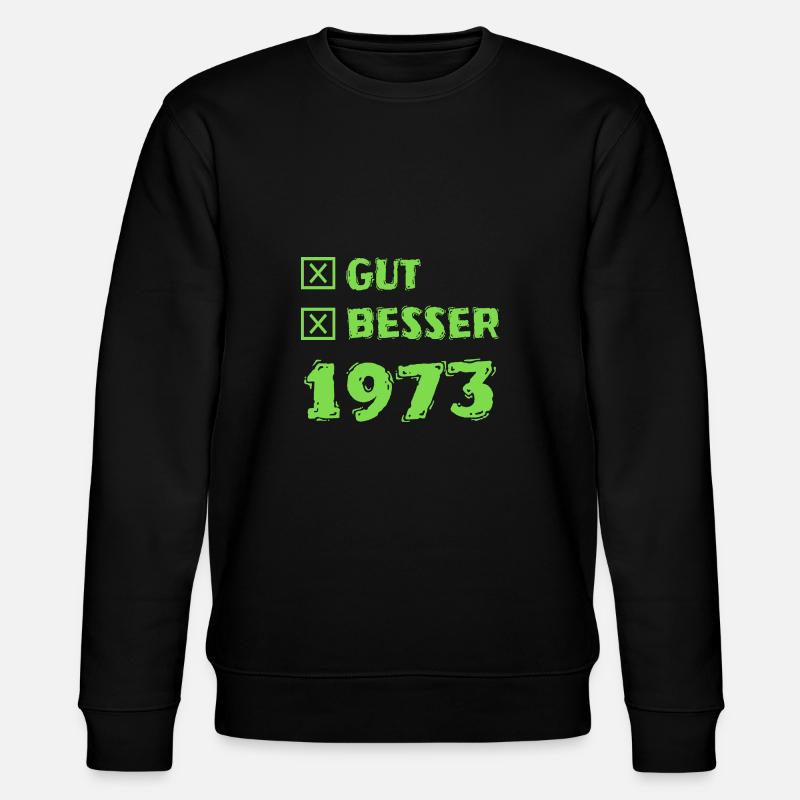 Besser 1973 - Stanley/Stella Unisex Bio-Sweatshirt CHANGER  - Schwarz
