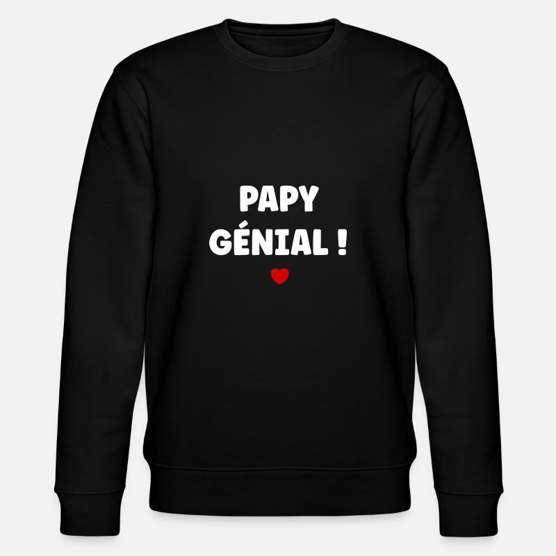 papy génial - Sweat bio CHANGER Stanley/Stella Unisexe - noir