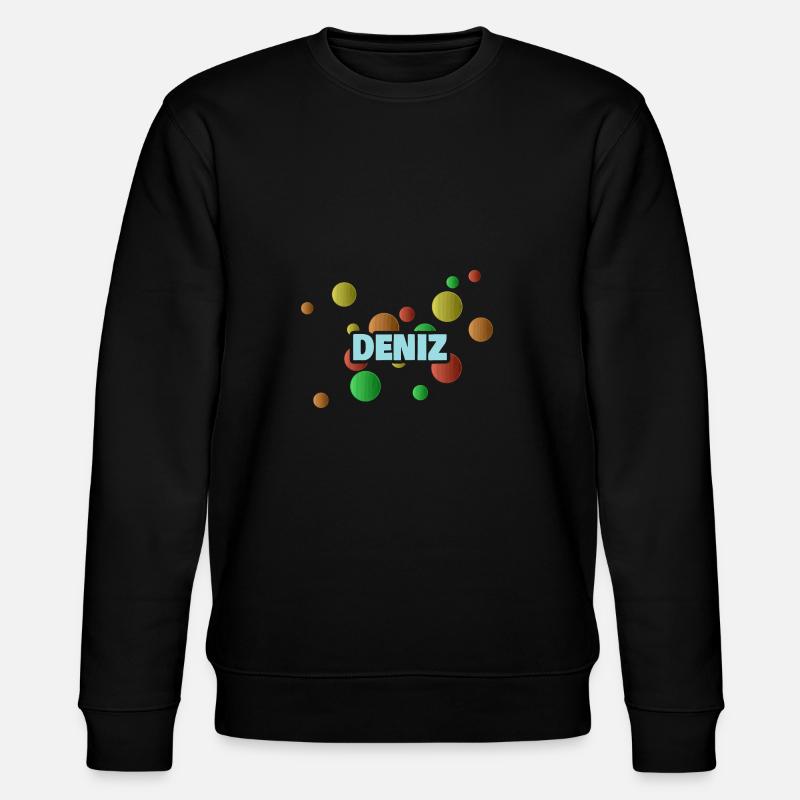 Cadeau pour Deniz Deniz Prénom - Sweat bio CHANGER Stanley/Stella Unisexe - noir