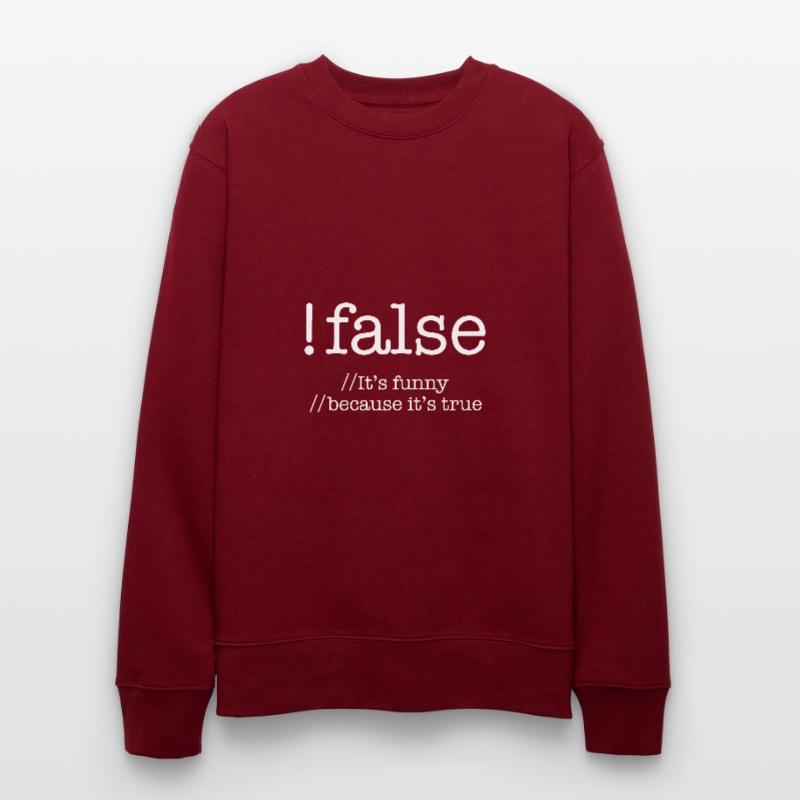 False Programming Coding Programmers Gift Stanley/Stella CHANGER Unisex Organic Sweatshirt