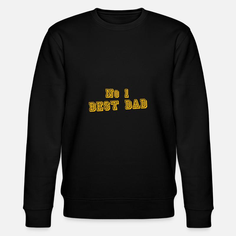 No.1 MEILLEUR T-SHIRT DE PAPA - Sweat bio CHANGER Stanley/Stella Unisexe - noir