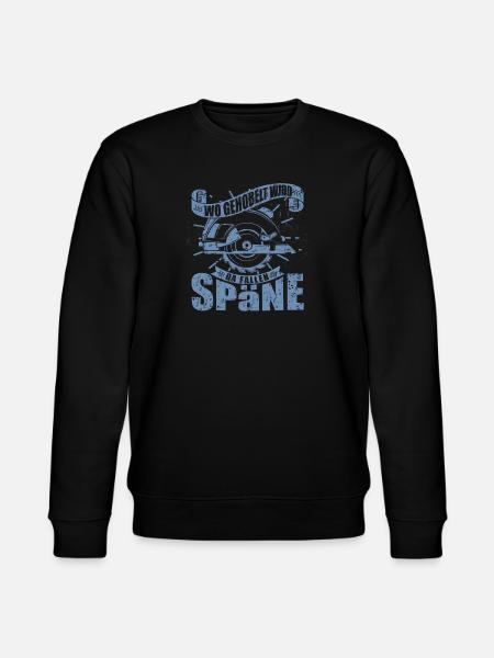 Wo gehobelt wird fallen Späne - Stanley/Stella Unisex Bio-Sweatshirt CHANGER  - Schwarz