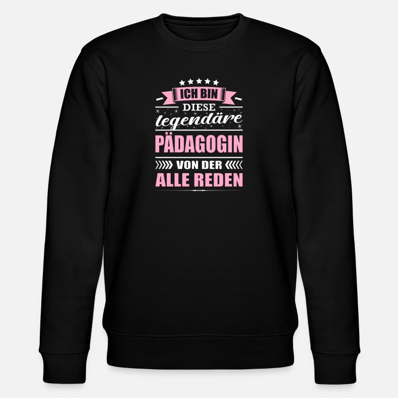 Ich Bin Diese Legendäre Pädagogin - Stanley/Stella Unisex Bio-Sweatshirt CHANGER - Schwarz