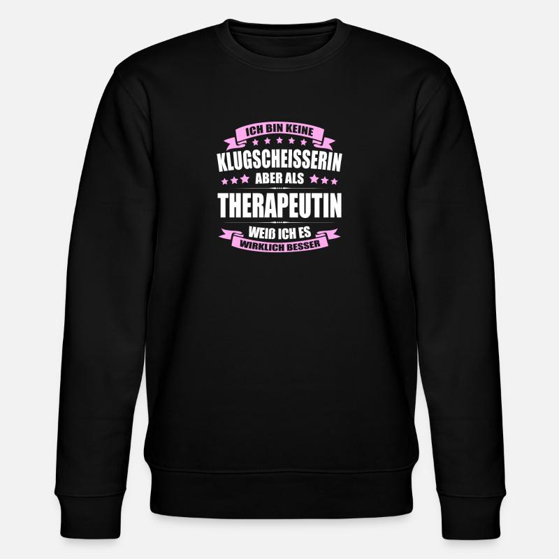 Ich Bin Keine Klugscheisserin Therapeutin - Stanley/Stella Unisex Bio-Sweatshirt CHANGER  - Schwarz