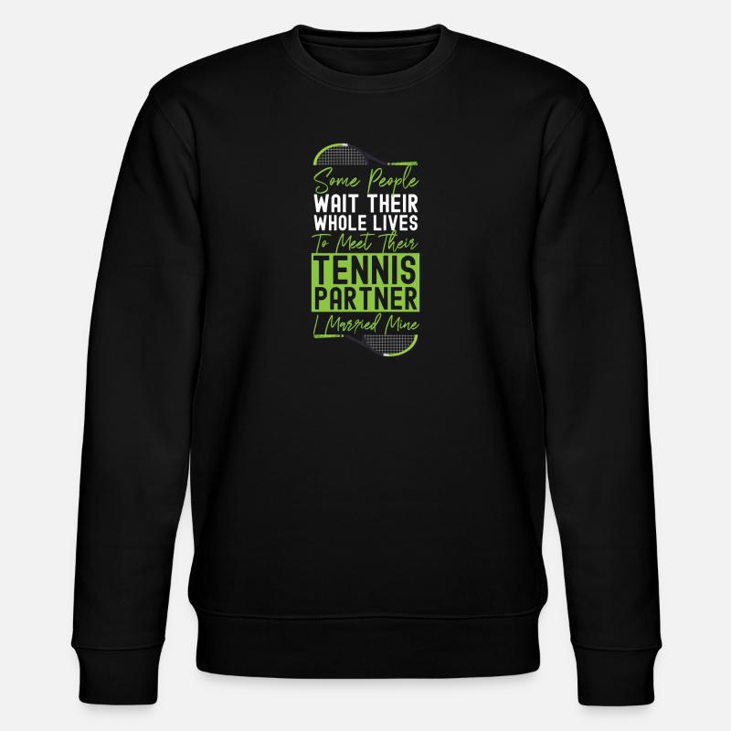 Funny Tennis Player Racket Husband - Stanley/Stella CHANGER Unisex Organic Sweatshirt - black