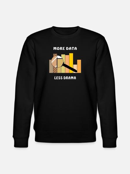 MORE DATA LESS DRAMA - Stanley/Stella CHANGER Unisex Organic Sweatshirt - black