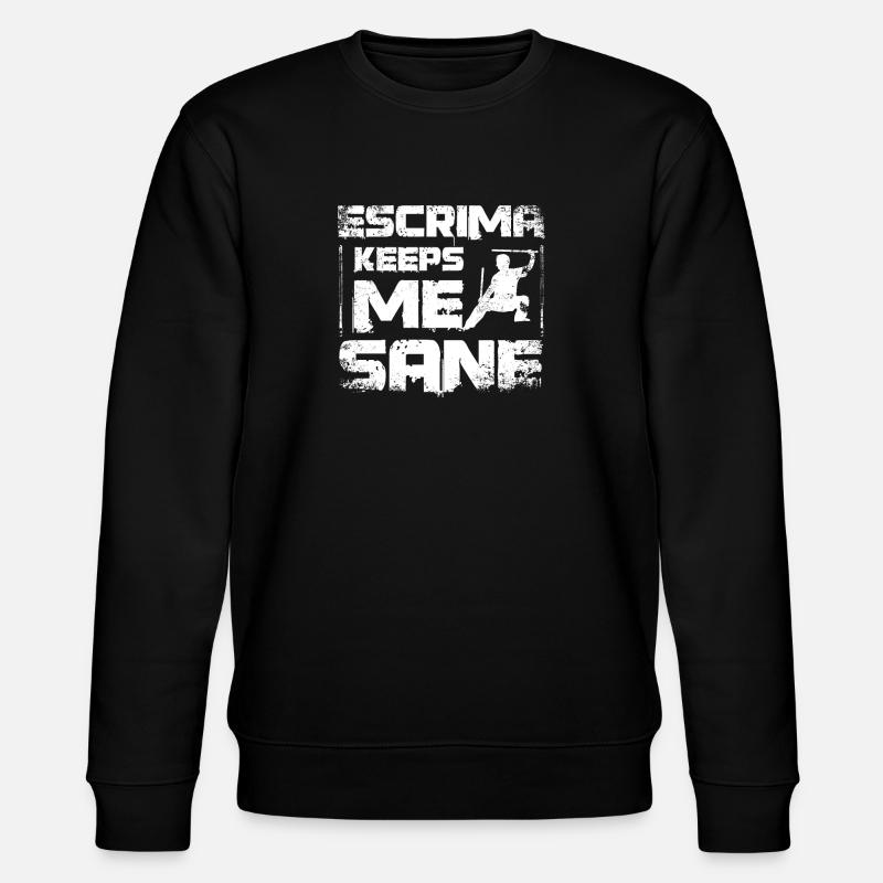 Escrima keeps me sane - Stanley/Stella CHANGER Unisex Organic Sweatshirt - black