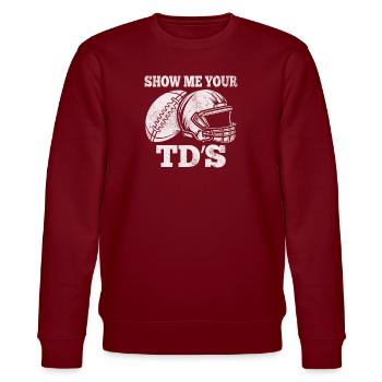 Show Me Your TDS Funny FFL Commissioner Fantasy - Stanley/Stella CHANGER Unisex Organic Sweatshirt - burgundy - Front - Nik (191cm) & Marisol (170cm)