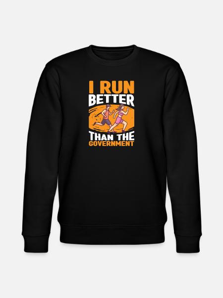 Marathon Jogging Better Than Government - Stanley/Stella CHANGER Unisex Organic Sweatshirt - black
