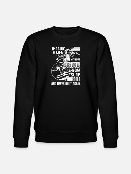 Skiing Life Without Skiing - Stanley/Stella CHANGER Unisex Organic Sweatshirt - black