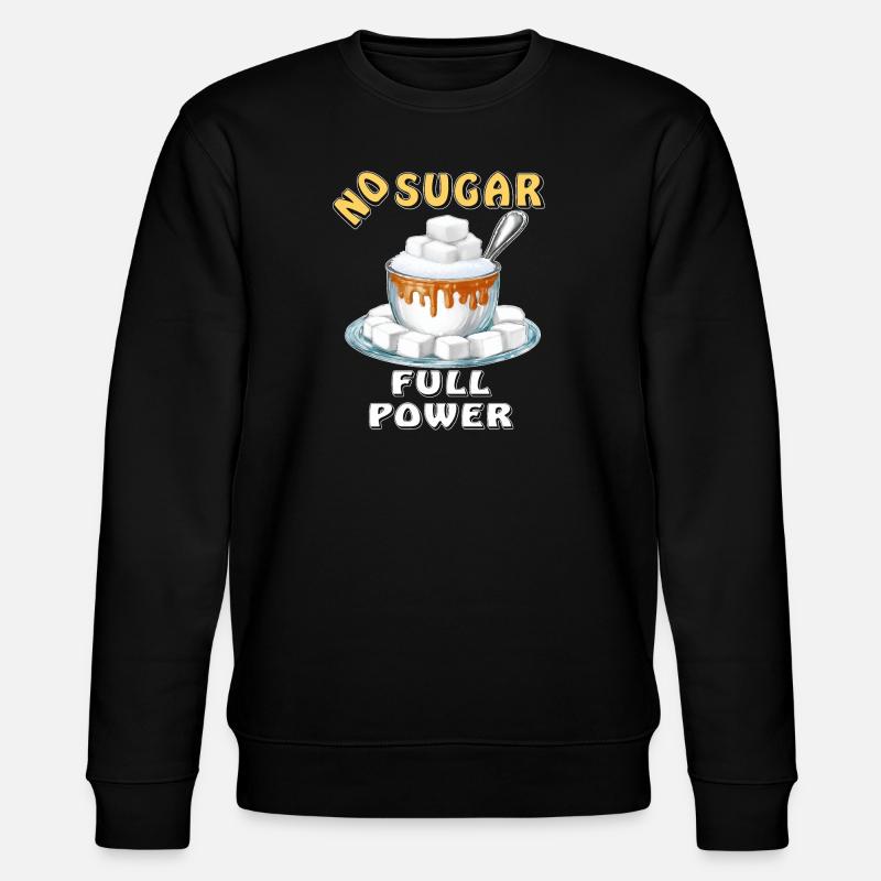 ZUCKER NO SUGAR FULL POWER - Stanley/Stella CHANGER Unisex Organic Sweatshirt - black