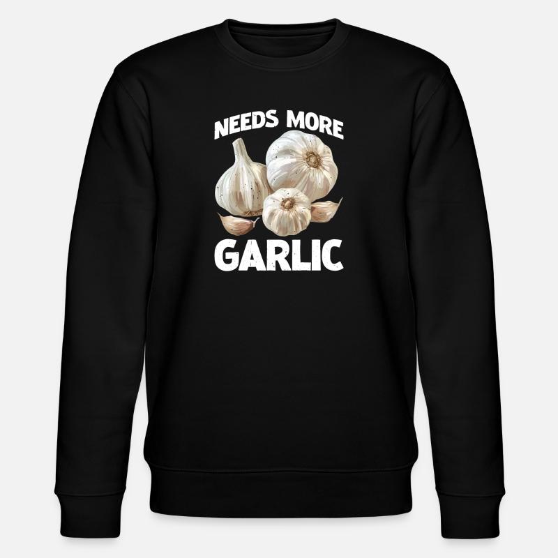 Needs More Garlic 2 - Stanley/Stella Unisex Bio-Sweatshirt CHANGER - Schwarz