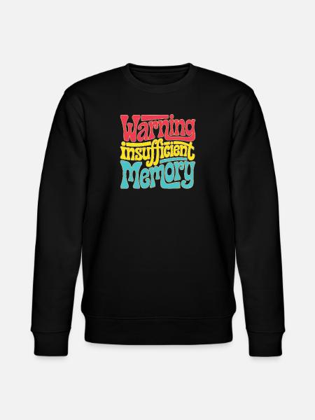 Warning Insufficient Memory 5 - Stanley/Stella Unisex Bio-Sweatshirt CHANGER - Schwarz