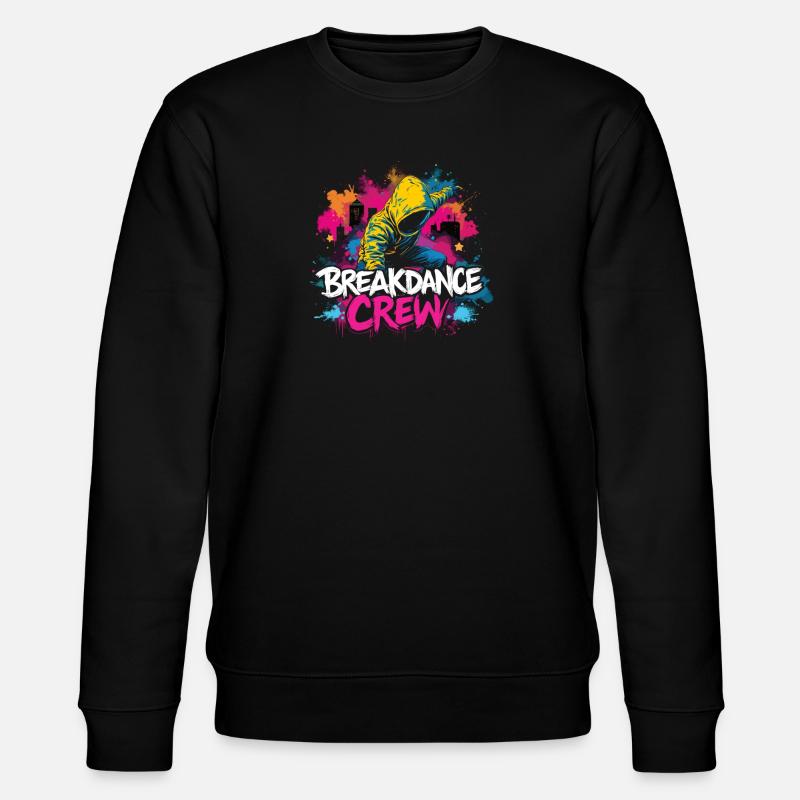 Breakdance Crew Breakdance Breakdancing Breakdance - Stanley/Stella Unisex Bio-Sweatshirt CHANGER  - Schwarz
