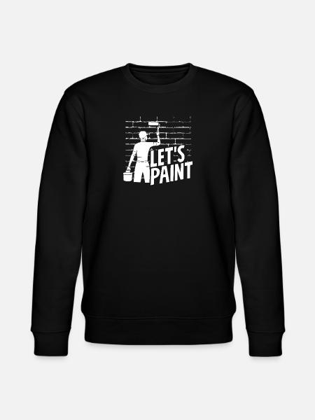 Let's Paint, Painter Enthusiast - Stanley/Stella CHANGER Unisex Organic Sweatshirt - black