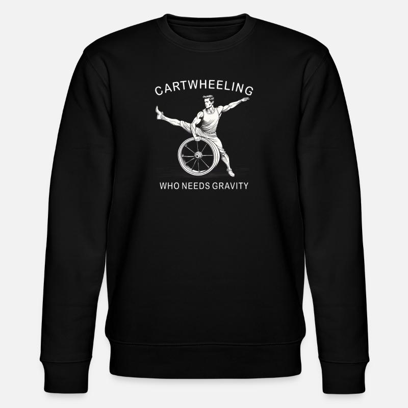 CARTWHEELING WHO NEEDS GRAVITY - Stanley/Stella Unisex Bio-Sweatshirt CHANGER  - Schwarz