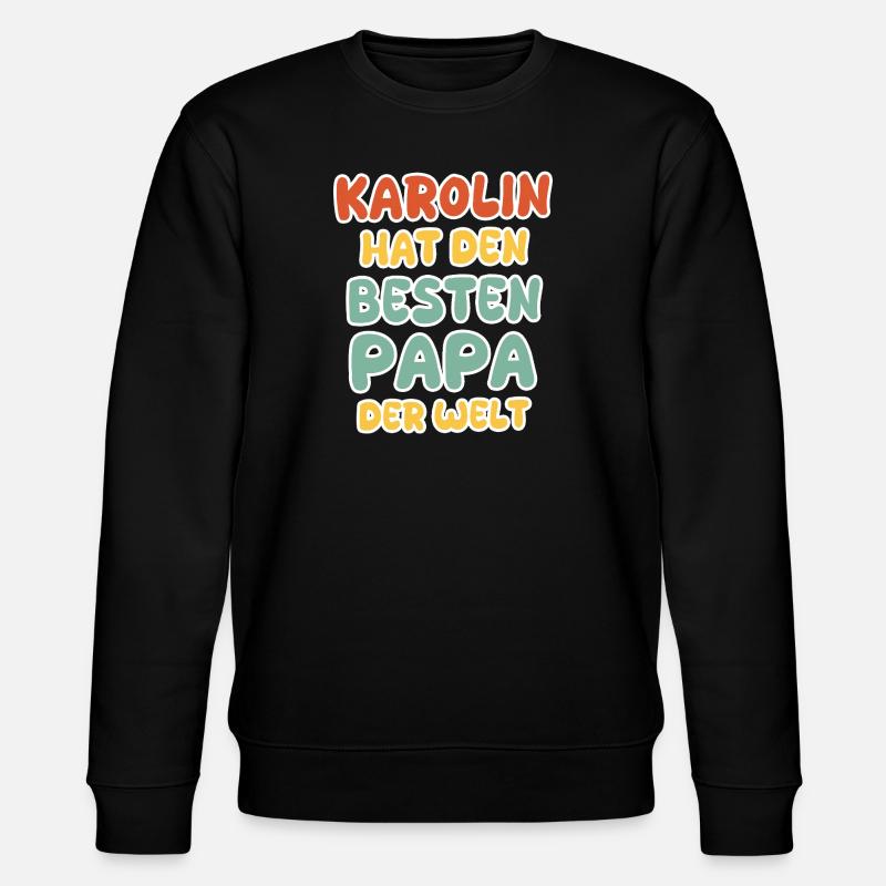 Gift for Karolin - Stanley/Stella CHANGER Unisex Organic Sweatshirt - black