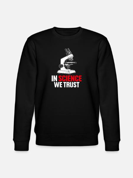 I vetenskap litar vi på Funny Science Lab Scientist - Ekologisk sweatshirt CHANGER unisex från Stanley/Stella - svart