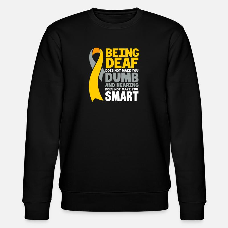 Taub Taubheit Deaf Gebärdensprache - Stanley/Stella Unisex Bio-Sweatshirt CHANGER  - Schwarz