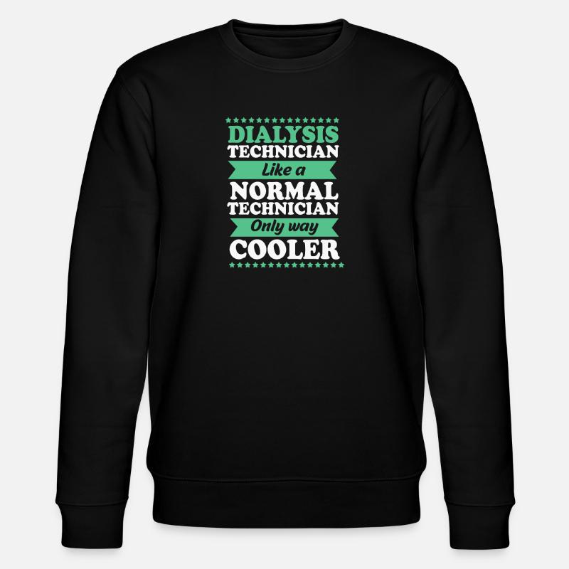 Dialysis Technician - Stanley/Stella CHANGER Unisex Organic Sweatshirt - black