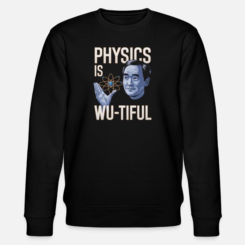 Physics Is Wu-tiful Design - Stanley/Stella CHANGER Unisex Organic Sweatshirt - black