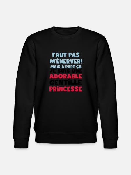une adorable gentille princesse - Sweat bio CHANGER Stanley/Stella Unisexe - noir