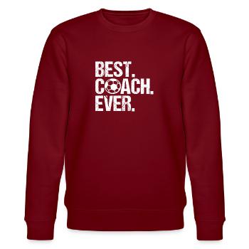 Best Coach Ever football coach - Stanley/Stella CHANGER Unisex Organic Sweatshirt - burgundy - Front - Nik (191cm) & Marisol (170cm)